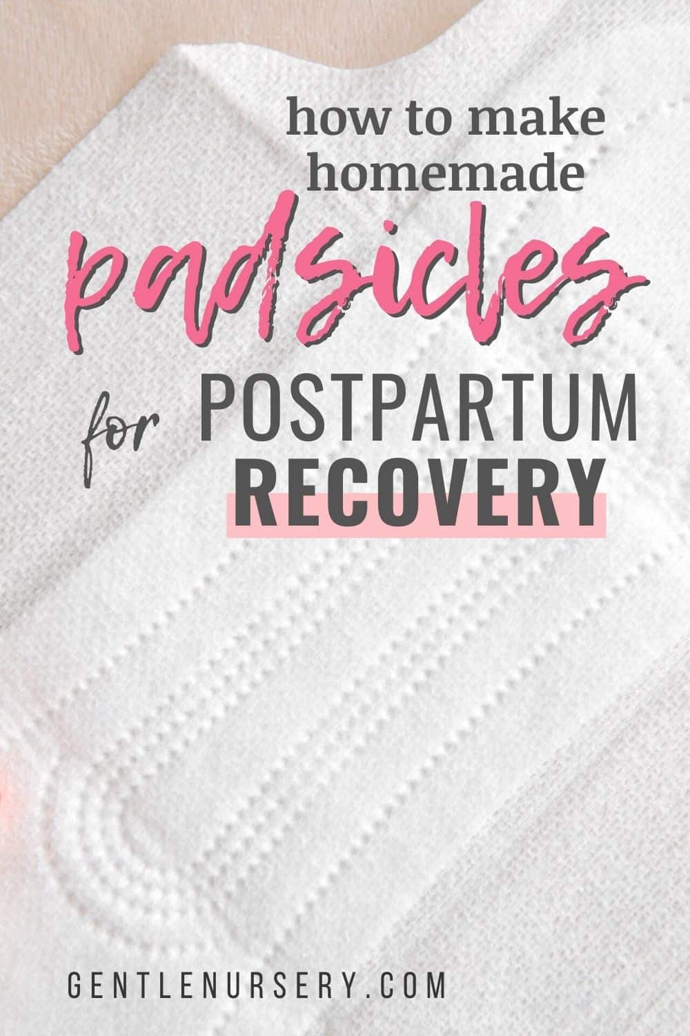 DIY Padsicles for Postpartum Mamas (Easy Recipe!)