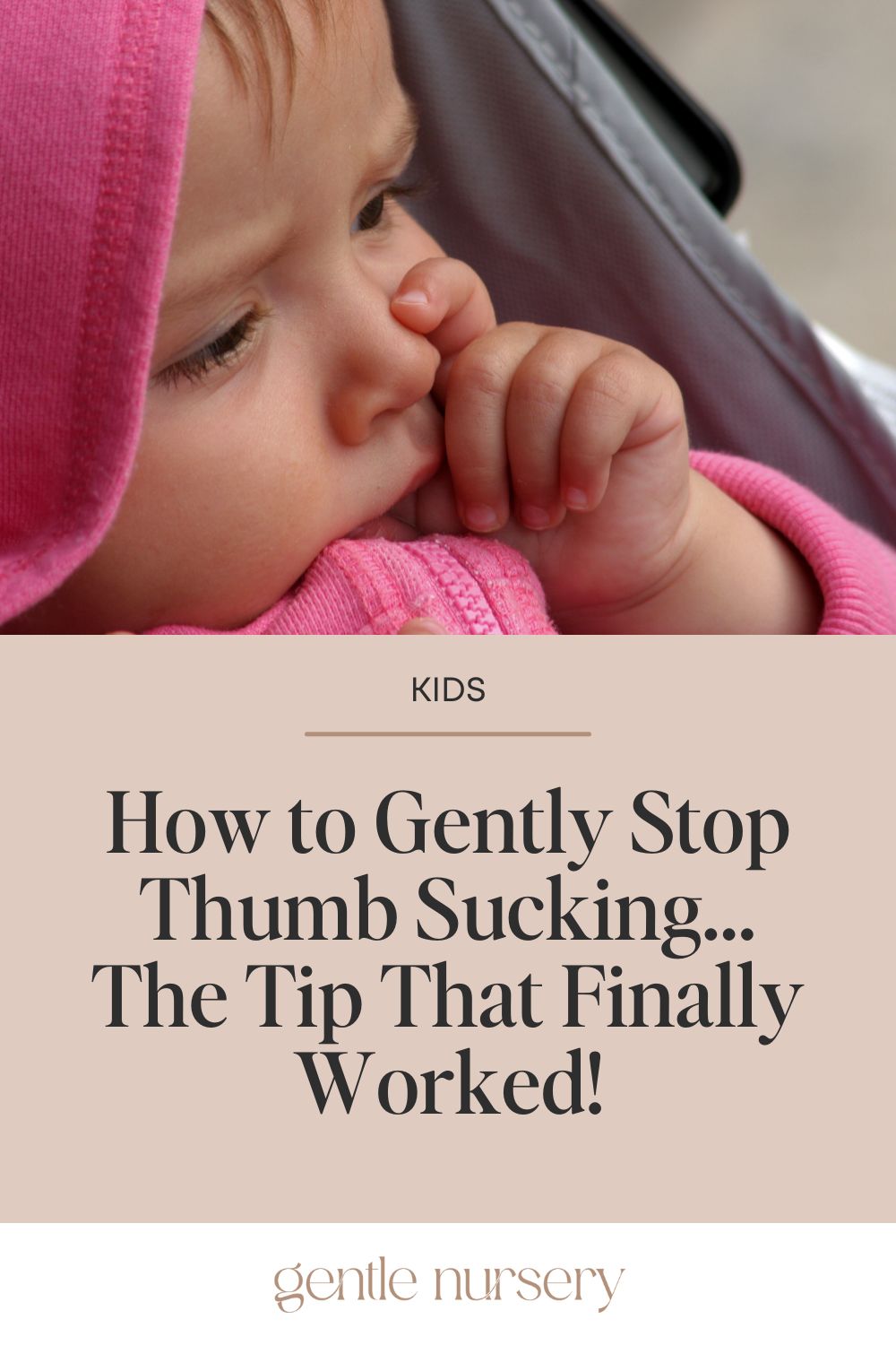 How to Gently Stop Thumb Sucking – The Tip That Worked for Us